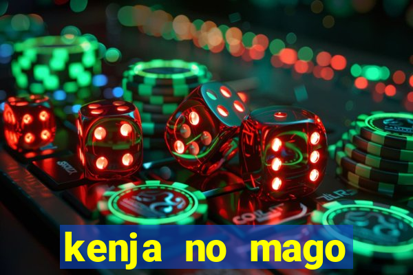 kenja no mago dublado 1 temporada