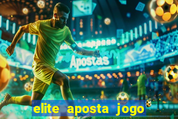elite aposta jogo do bicho