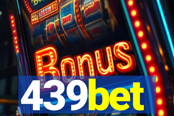 439bet
