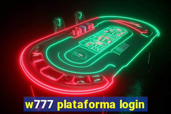 w777 plataforma login