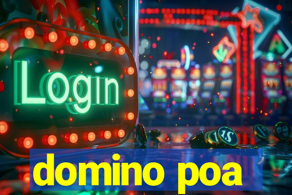 domino poa