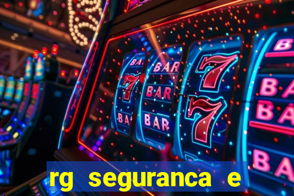 rg seguranca e vigilancia ltda porto velho