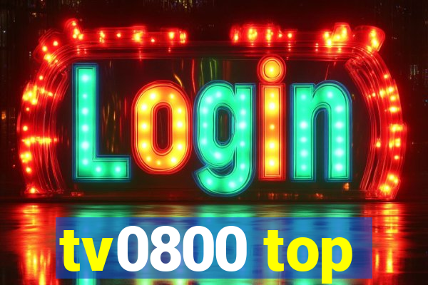 tv0800 top