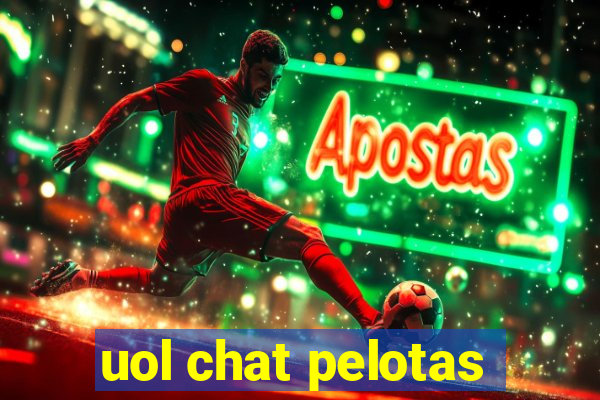uol chat pelotas