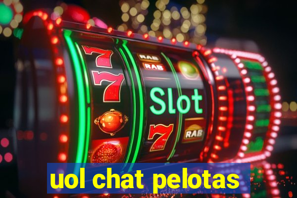 uol chat pelotas