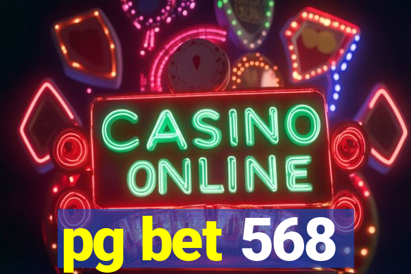 pg bet 568