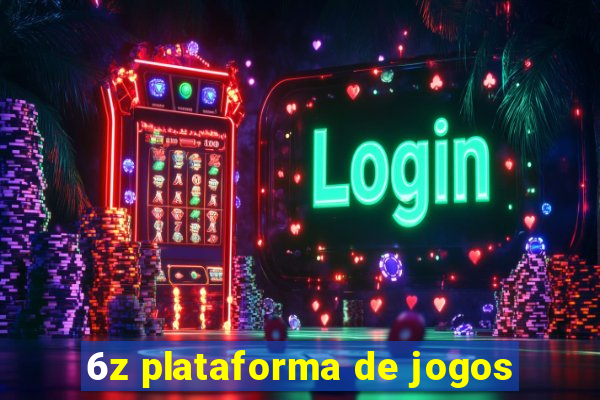 6z plataforma de jogos