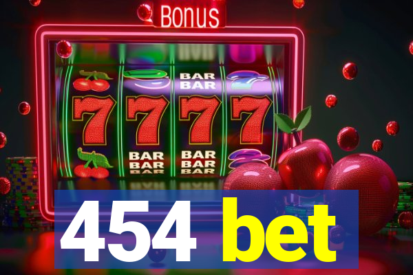 454 bet