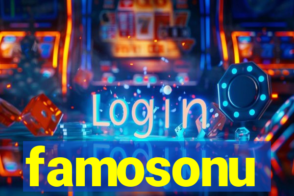 famosonu