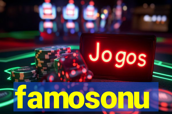 famosonu