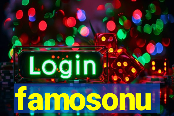 famosonu