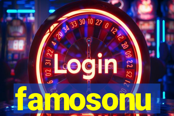 famosonu