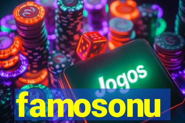 famosonu