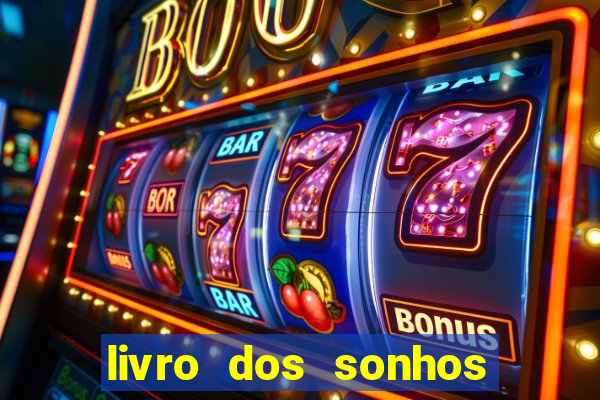 livro dos sonhos jogo do bicho