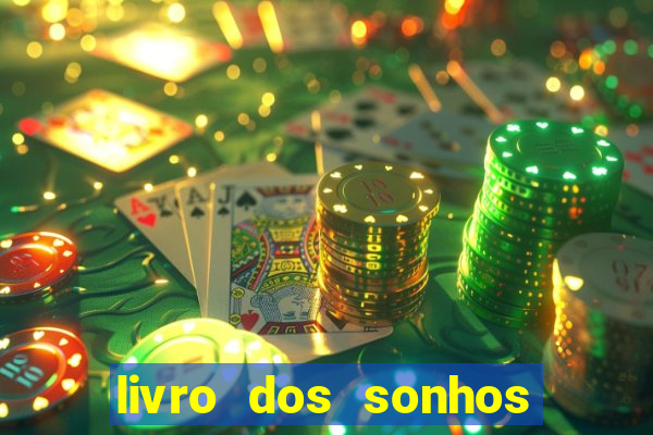 livro dos sonhos jogo do bicho