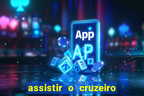 assistir o cruzeiro das loucas