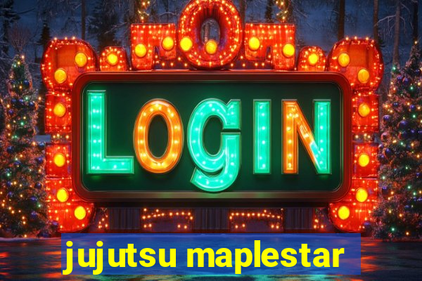 jujutsu maplestar