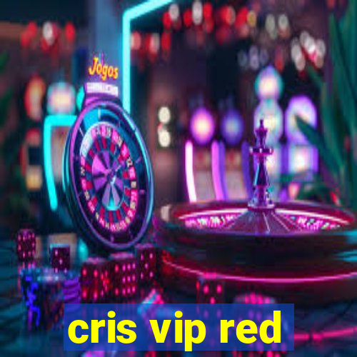 cris vip red