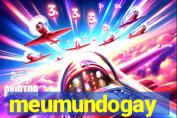 meumundogay