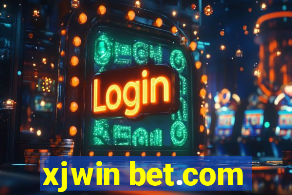 xjwin bet.com
