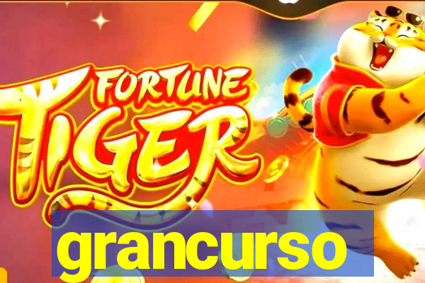 grancurso