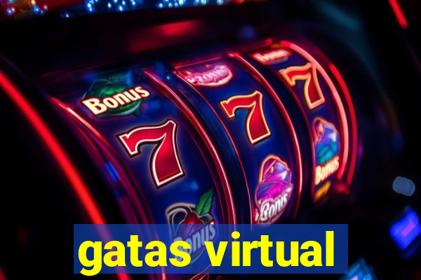 gatas virtual