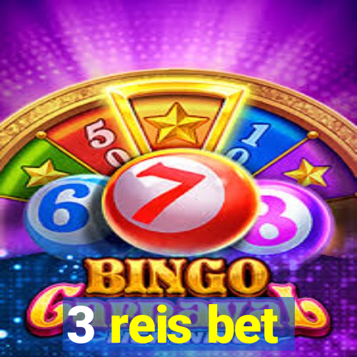 3 reis bet