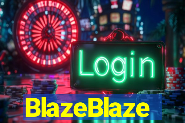 BlazeBlaze