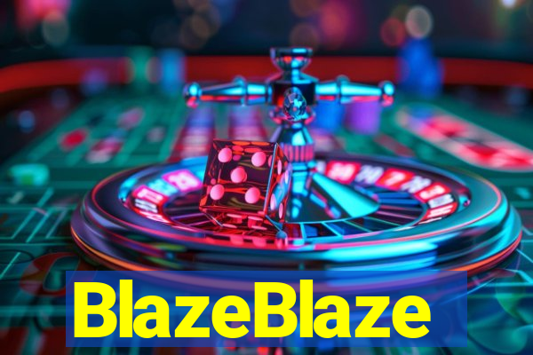 BlazeBlaze