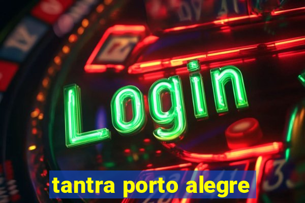 tantra porto alegre