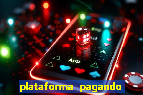 plataforma pagando no cadastro slots