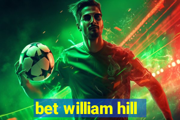bet william hill