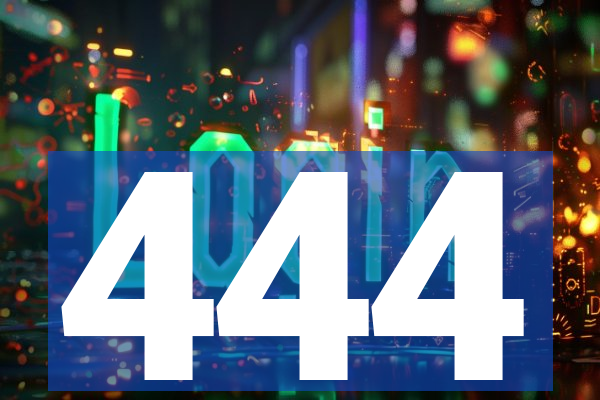 444