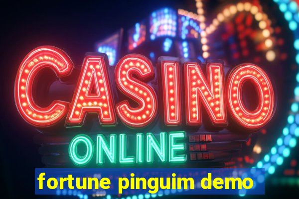 fortune pinguim demo