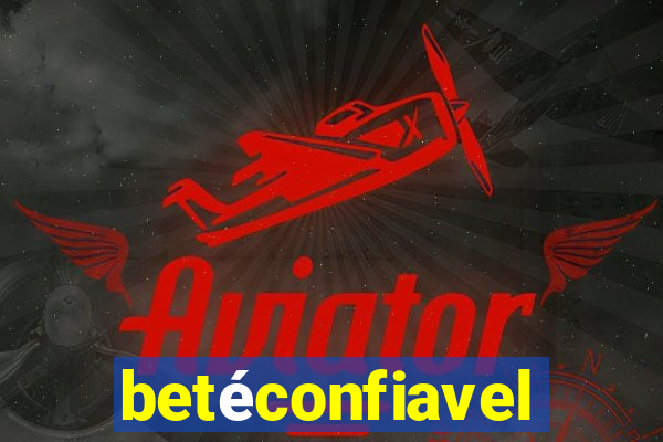 betéconfiavel