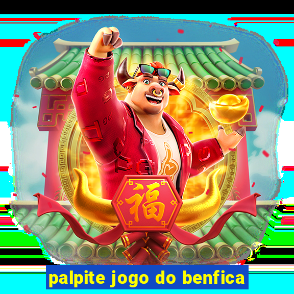 palpite jogo do benfica