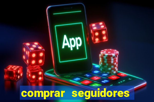 comprar seguidores barato instagram