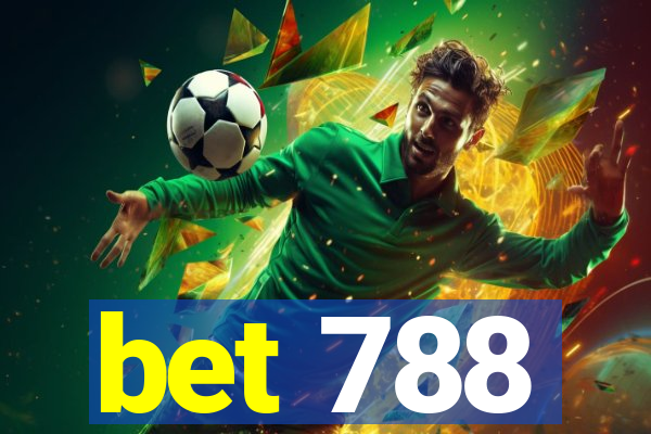 bet 788