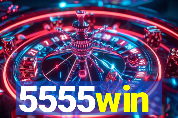 5555win