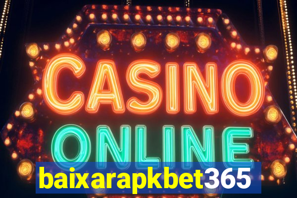 baixarapkbet365