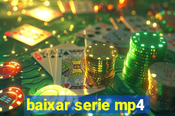 baixar serie mp4