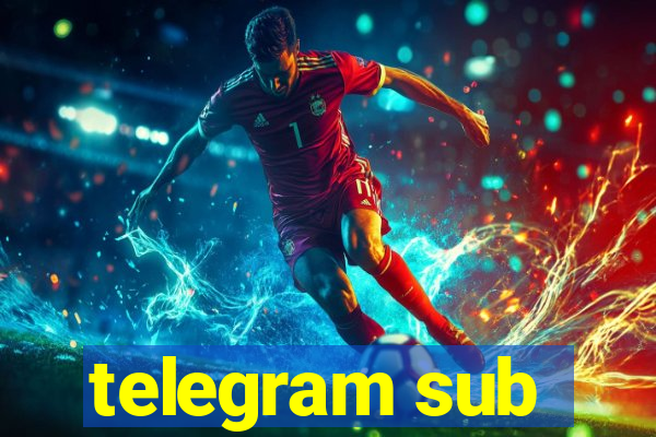 telegram sub