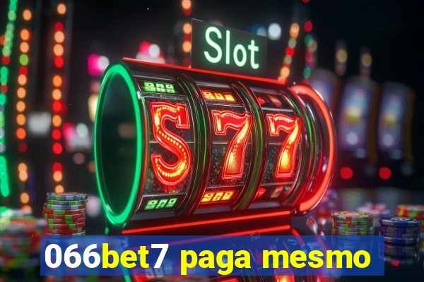 066bet7 paga mesmo