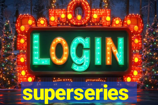 superseries