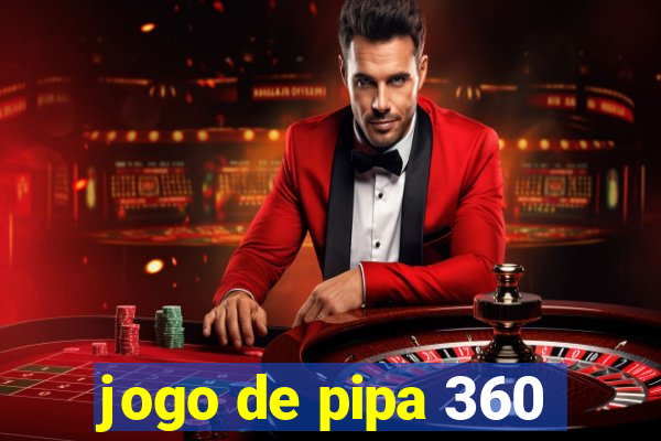 jogo de pipa 360
