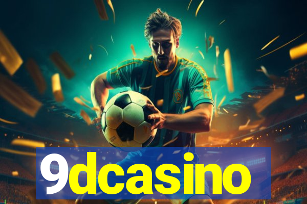 9dcasino