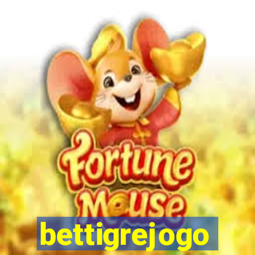bettigrejogo