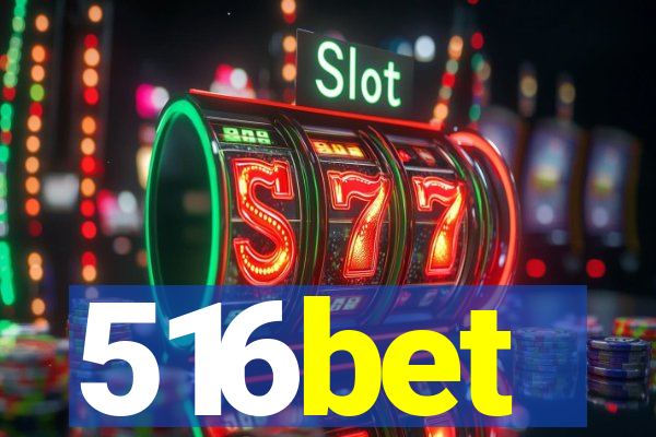 516bet