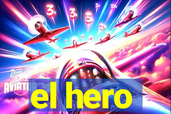 el hero