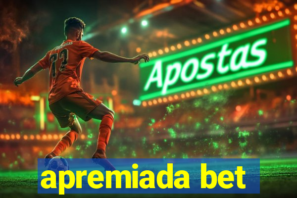 apremiada bet